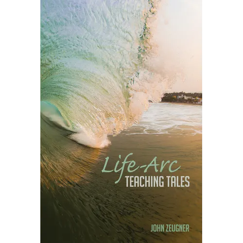 Life-Arc Teaching Tales