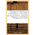 Catalogue de Tableaux Anciens, Oeuvres de F.-H. Drouais, A. Van Dyck, H. Fragonard