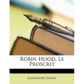 Robin Hood, Le Proscrit