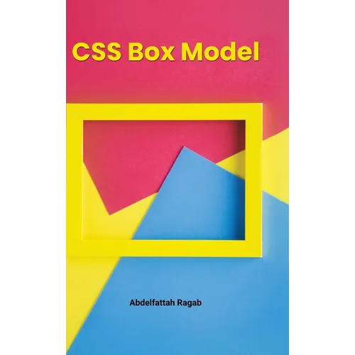 CSS Box Model and Layouts