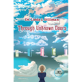 Through Unknown Doors