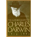 The Autobiography of Charles Darwin: 1809-1882