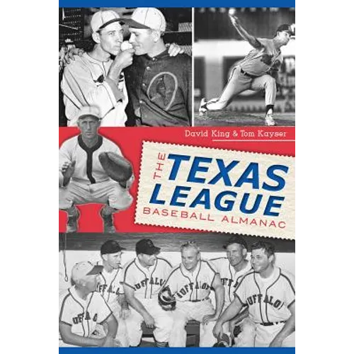 The Texas League Baseball Almanac