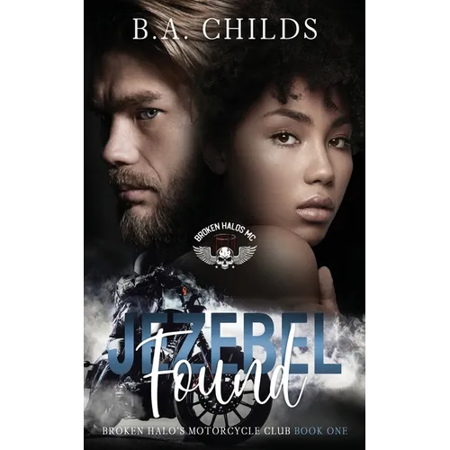 Jezebel Found: Motorcycle Romance