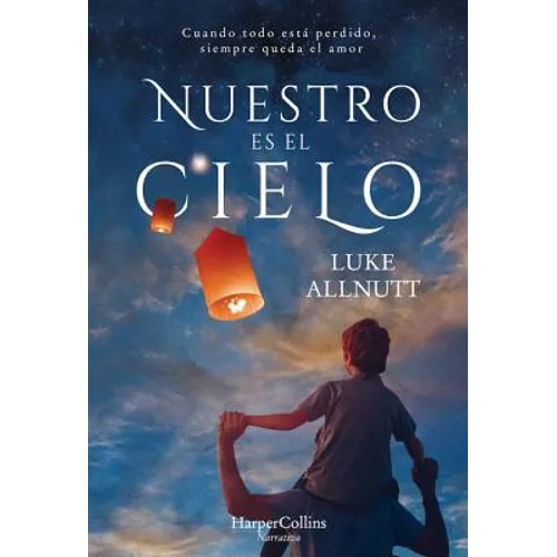 Nuestro Es El Cielo (We Own the Sky)