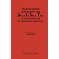 Analog Signal Generation for Built-In-Self-Test of Mixed-Signal Integrated Circuits