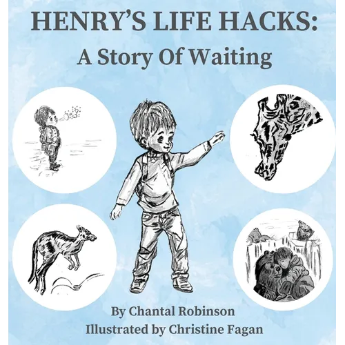 Henry's Life Hacks: A Story of Waiting