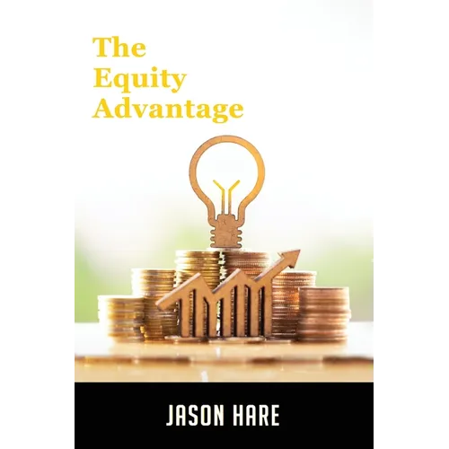 The Equity Advantage: Your Golden Ticket To Building A Thriving Property Portfolio
