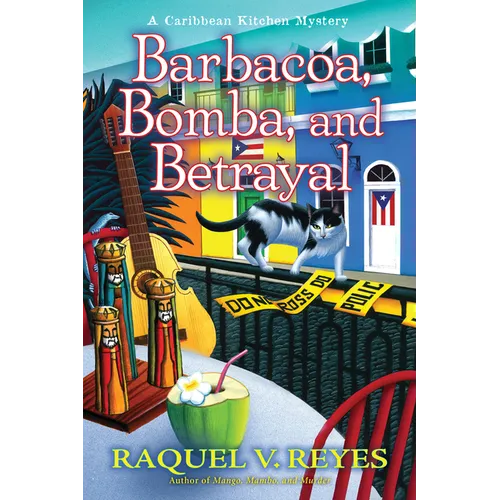 Barbacoa, Bomba, and Betrayal