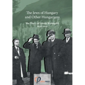 The Jews of Hungary and Other Hungarians. The Diary of László Waldapfel 1933-1941