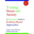 Treating Stress and Anxiety: A Practitioner's Guide to Evidence-Based Approaches [With CD]