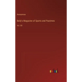 Baily's Magazine of Sports and Pastimes: Vol. XX