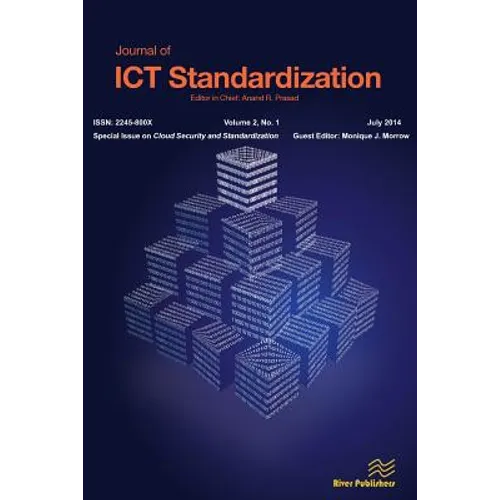 Journal of Ict Standardization 2-1; Special Issue on Cloud Security and Standardization