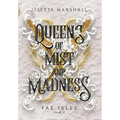 Queens of Mist and Madness