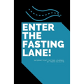 Enter The Fasting Lane: Intermittent Fasting Journal