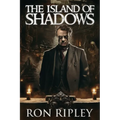 The Island of Shadows: Supernatural Suspense Thriller with Ghosts