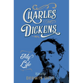 Charles Dickens: My Life