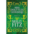Miss Dolittles Geheimnis: Band 7-9
