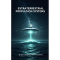Extraterrestrial Propulsion Systems