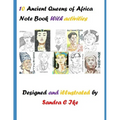 10 Ancient Queens of Africa Note Book with Activities