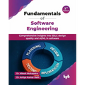 Fundamentals of Software Engineering: Comprehensive insights into SDLC design quality and AI/ML in software - 2nd Edition