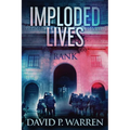 Imploded Lives
