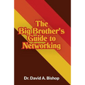 The Big Brother's Guide to Networking