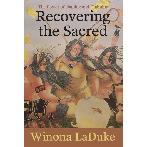 Recovering the Sacred: The Power of Naming and Claiming