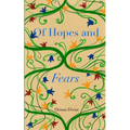 Of Hopes and Fears