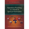 Expository Preaching in a World of Spiritual Nominalism: Exploring the Churches in India's North East