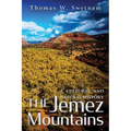 The Jemez Mountains: A Cultural and Natural History