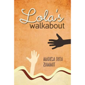Lola's Walkabout