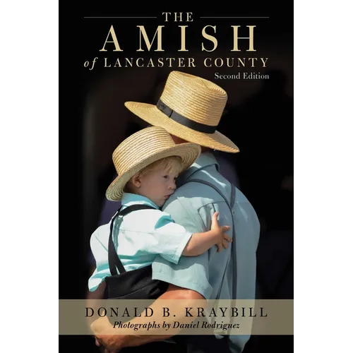 The Amish of Lancaster County