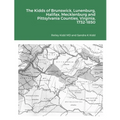 The Kidds of Brunswick, Lunenburg, Halifax, Mecklenburg and Pittsylvania Counties, Virginia, 1732-1850