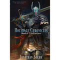 Holyrage Chronicles - Vivication