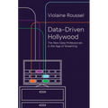 Data-Driven Hollywood: The New Data Professionals in the Age of Streaming