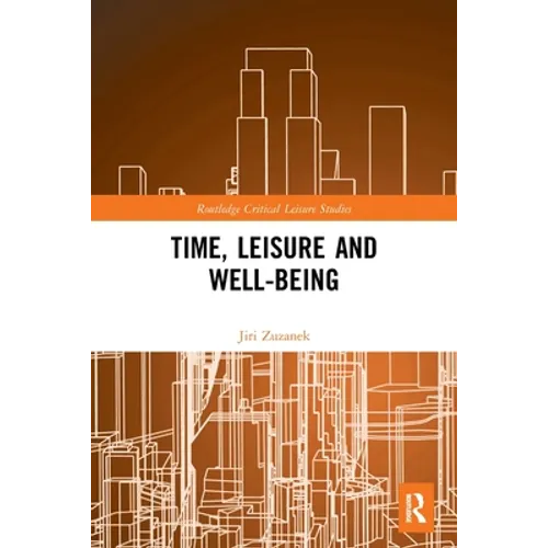 Time, Leisure and Well-Being