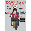 Dracula's on the Night Shift!