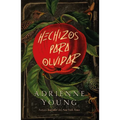 Hechizos Para Olvidar