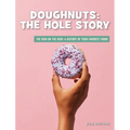 Doughnuts: The Hole Story