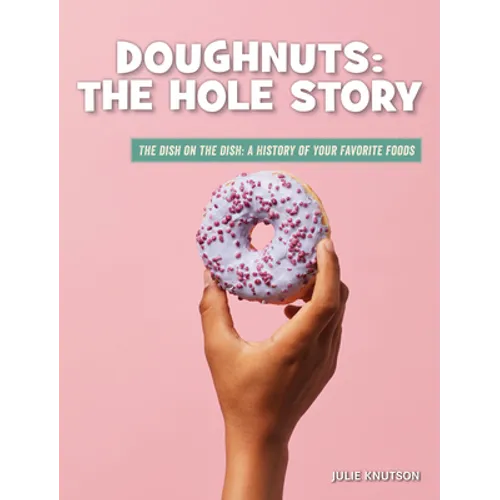 Doughnuts: The Hole Story