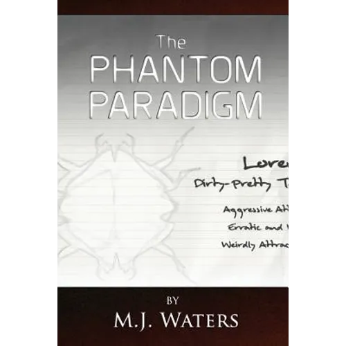 The Phantom Paradigm