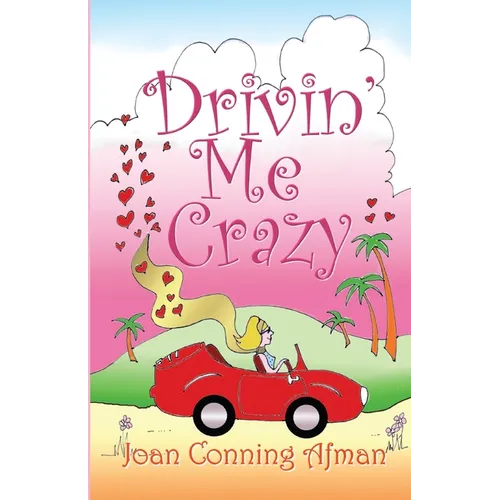 Drivin' Me Crazy