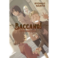 Baccano!, Vol. 11 (Light Novel): 1705 the Ironic Light Orchestra