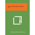 Metals Reference Book, V1