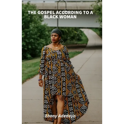 The Gospel According to a Black Woman