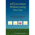 Sell Your Home Without Losing Your Zen