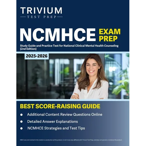 NCMHCE Exam Prep 2025-2026: Study Guide and Practice Test for National Clinical Mental Health Counseling [2nd Edition]