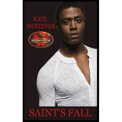 Saint's Fall: Brotherhood Protectors World