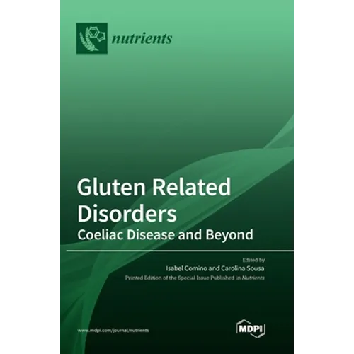 Gluten Related Disorders: Coeliac Disease and Beyond